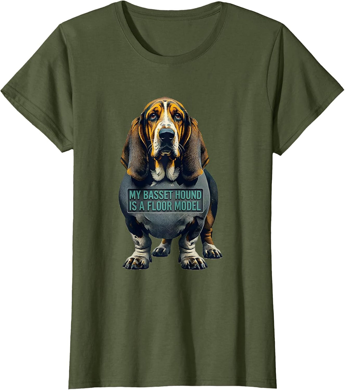 Women's My Basset Hound Is A Floor Model Funny Dog Lover Breed Humor T-Shirt - Olive Green