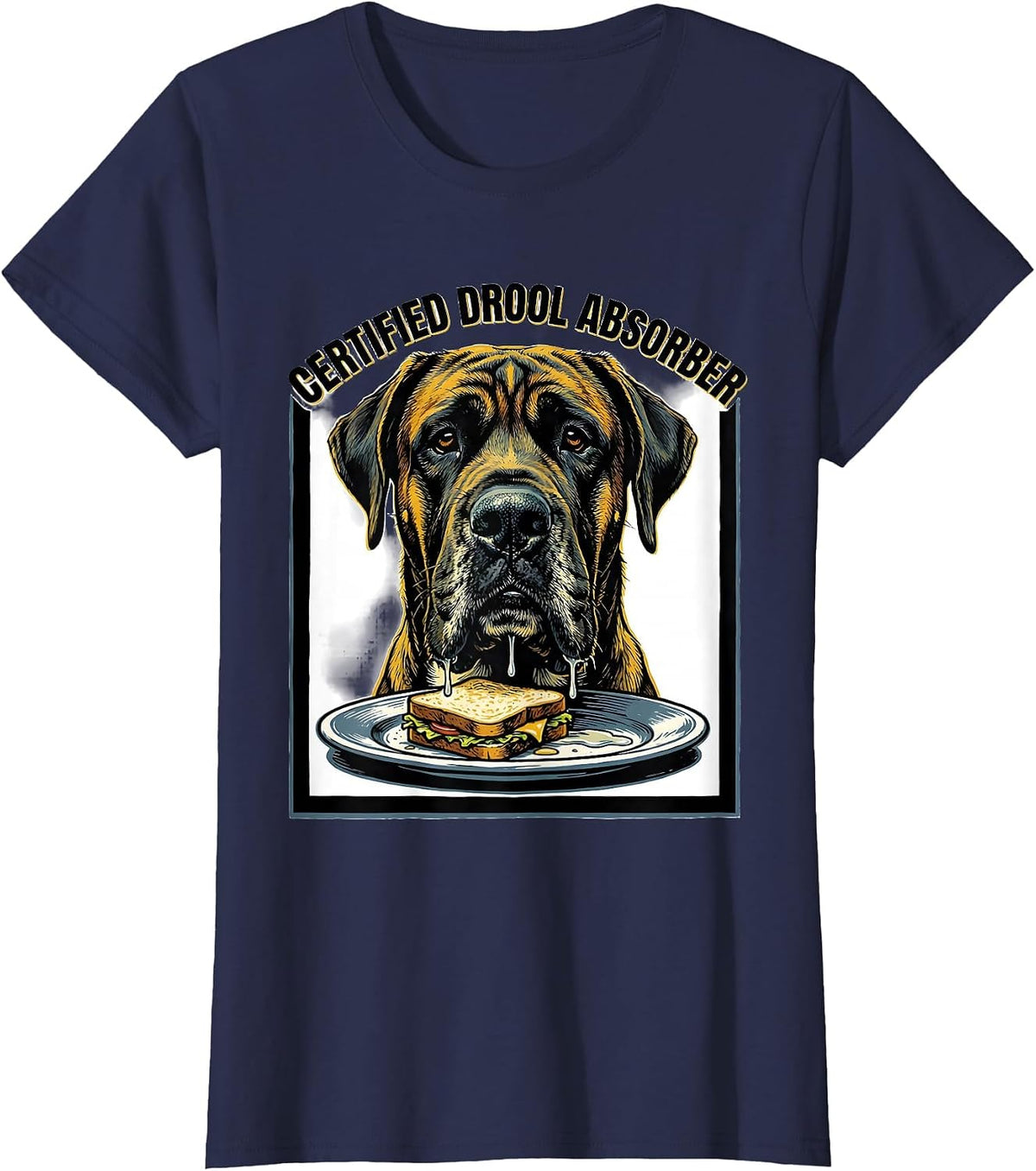 Women's Certified Drool Absorber Funny Great Dane Dog Mom Dog Dad T-Shirt - Navy Blue