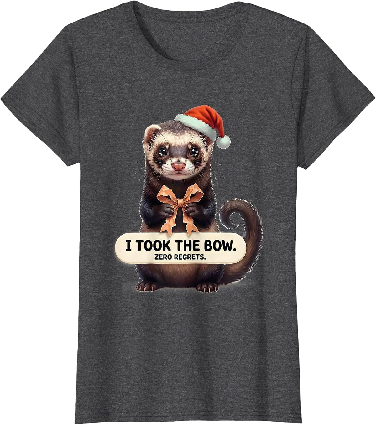 Women's I Took The Bow Zero Regrets Cute Kawaii Ferret Lover T-Shirt - Dark Heather Grey