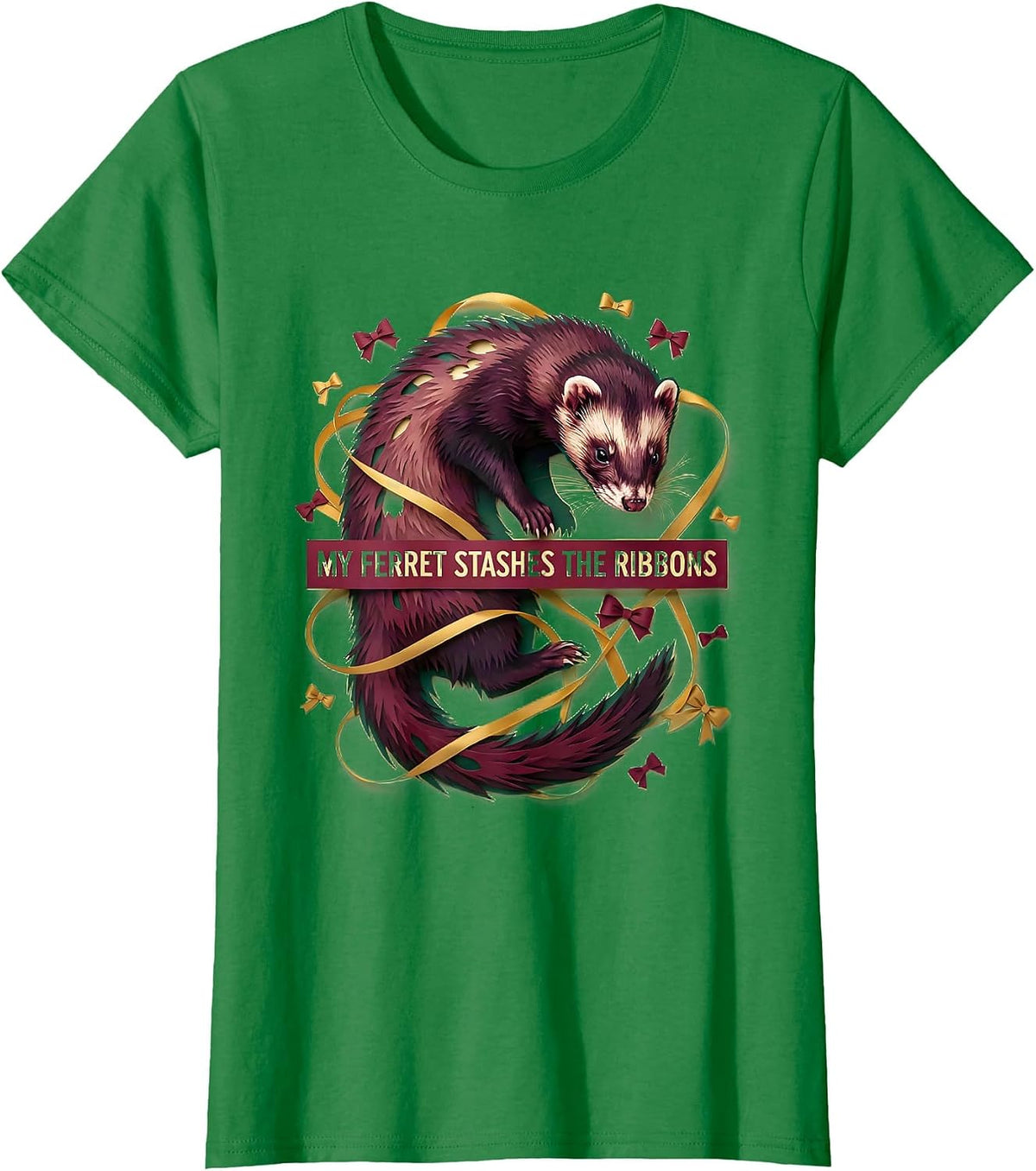 Women's My Ferret Stashes The Ribbons Funny Ferret Lover Gift T-Shirt - Kelly Green