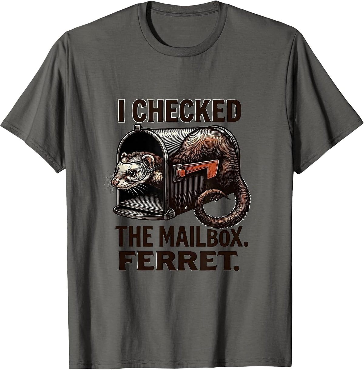 I Checked The Mailbox. Ferret Funny Ferret Lover Christmas T-Shirt - Asphalt Grey