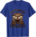 Otterwise Engaged Funny Otter Lover Gift For Kids Teens T-Shirt - Royal Blue
