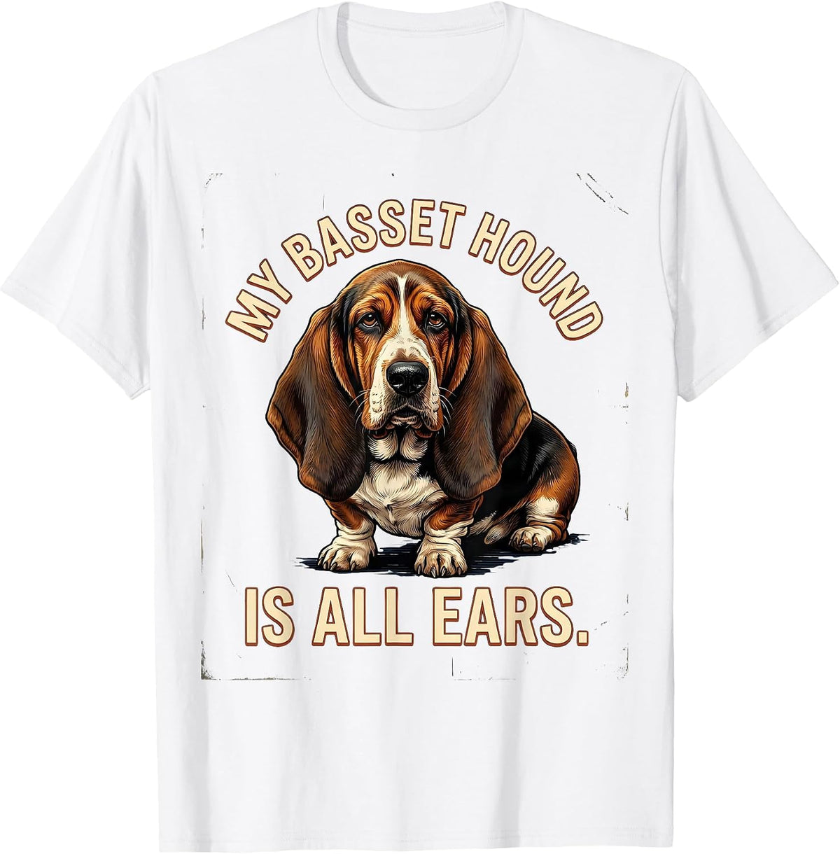 Men's My Basset Hound Is All Ears Funny Vintage Dog Lover Gift T-Shirt - White