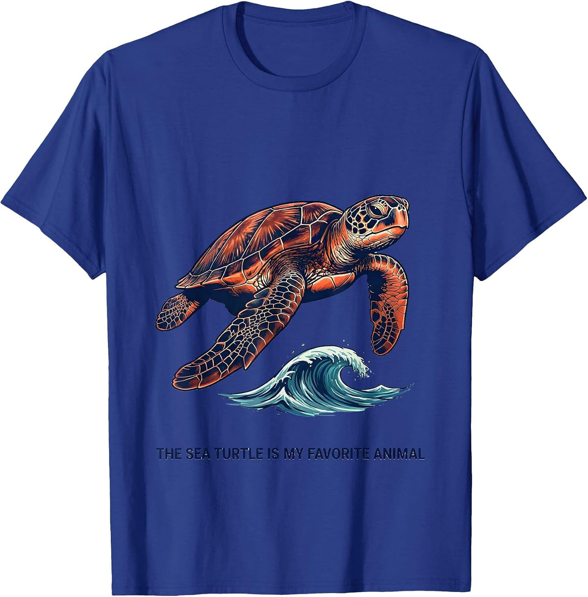 Men's The Sea Turtle Is My Favorite Animal Cute Sea Turtle Lover T-Shirt - Royal Blue