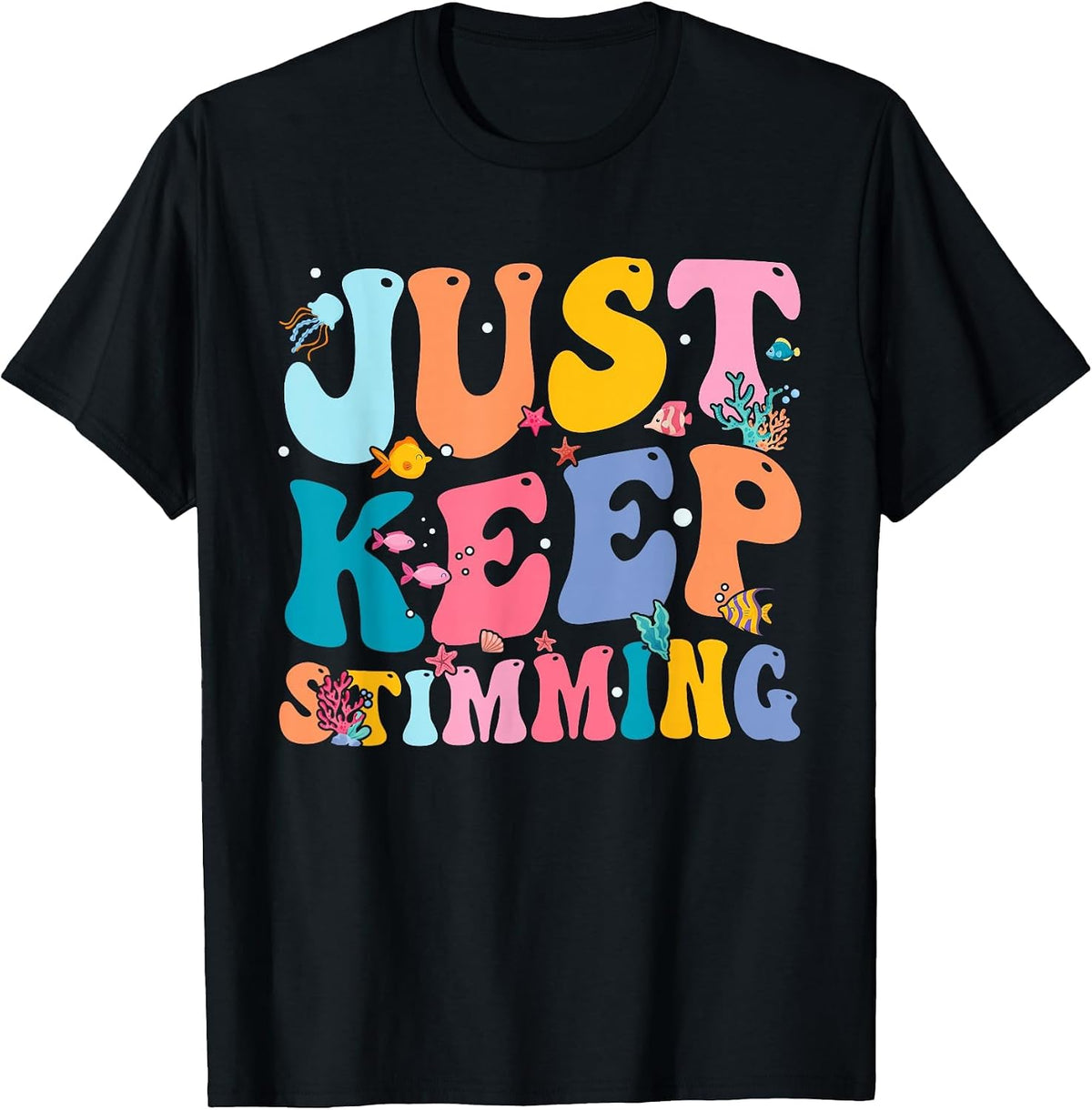 Just Keep Stimming T-Shirt - Black