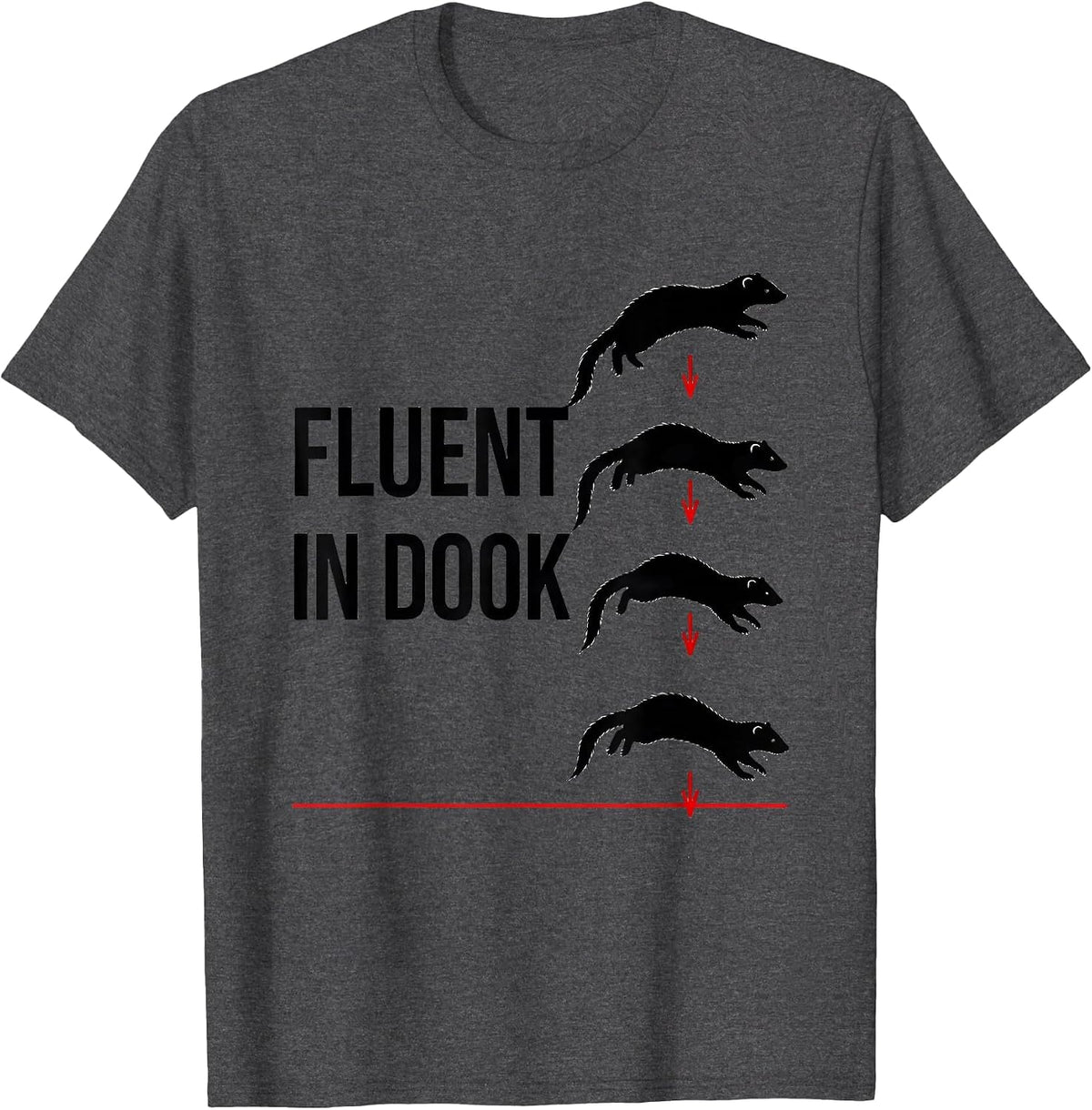 Fluent In Dook Funny Ferret Lover Gift Christmas T-Shirt - Dark Heather Grey