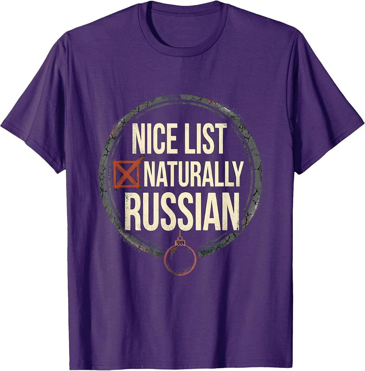 Men's Nice List, Naturally Russian Distressed Funny Russian T-Shirt - Purple