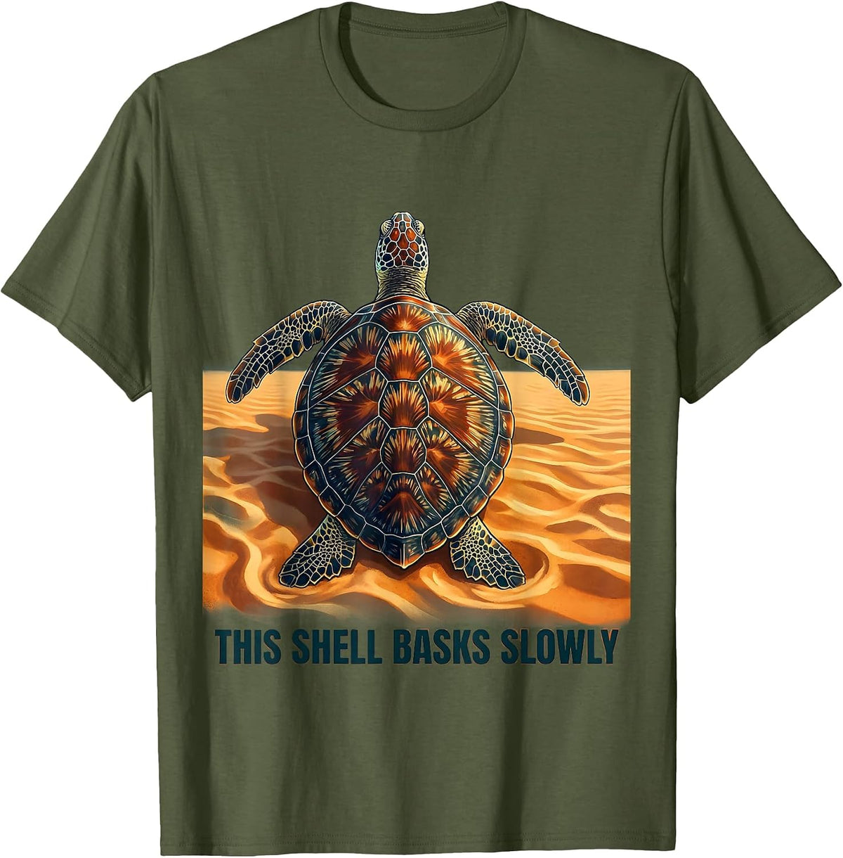 This Shell Basks Slowly Cute Sea Turtle Lover Artwork T-Shirt - Olive Green