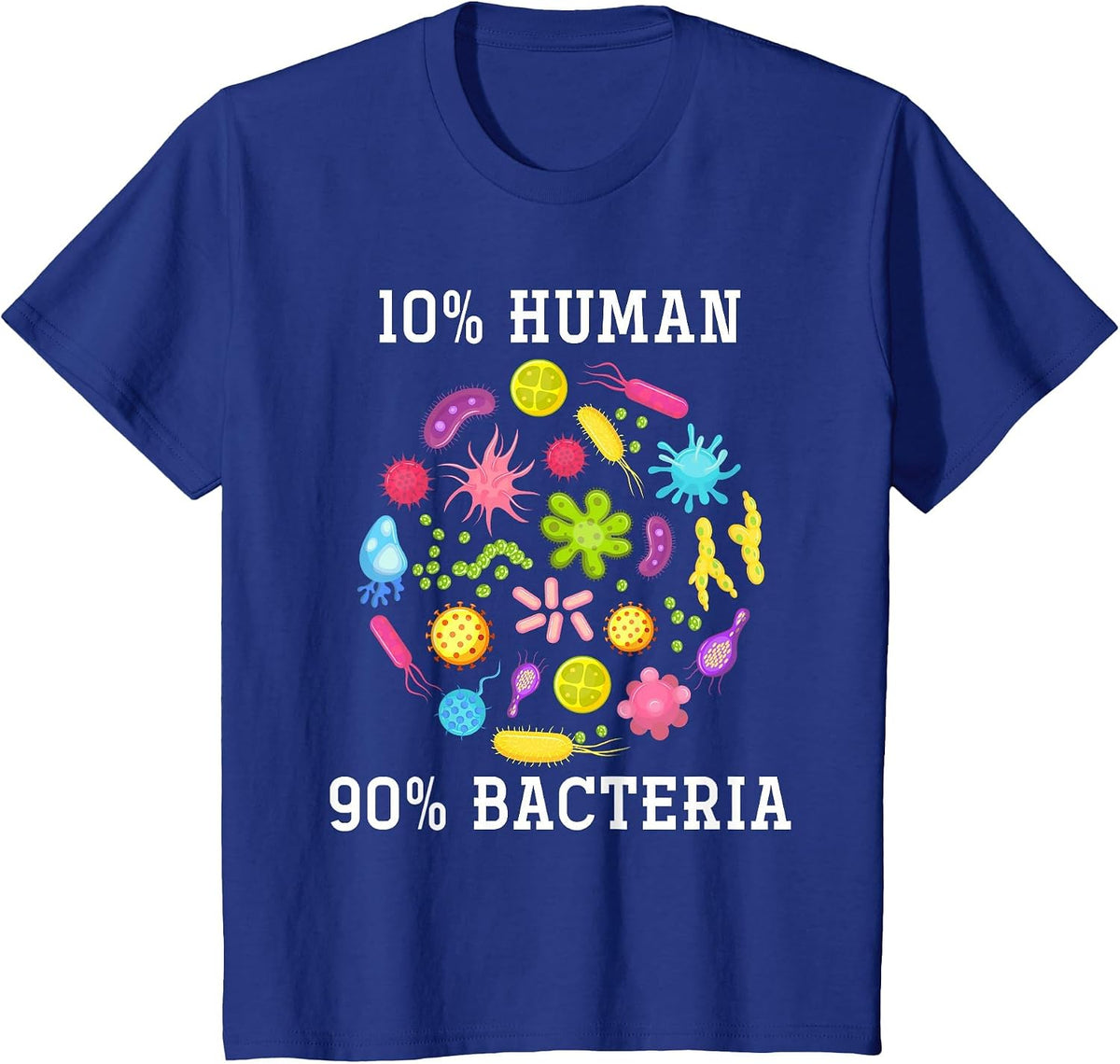 10% Human 90% Bacteria Biology T-Shirt - Royal Blue