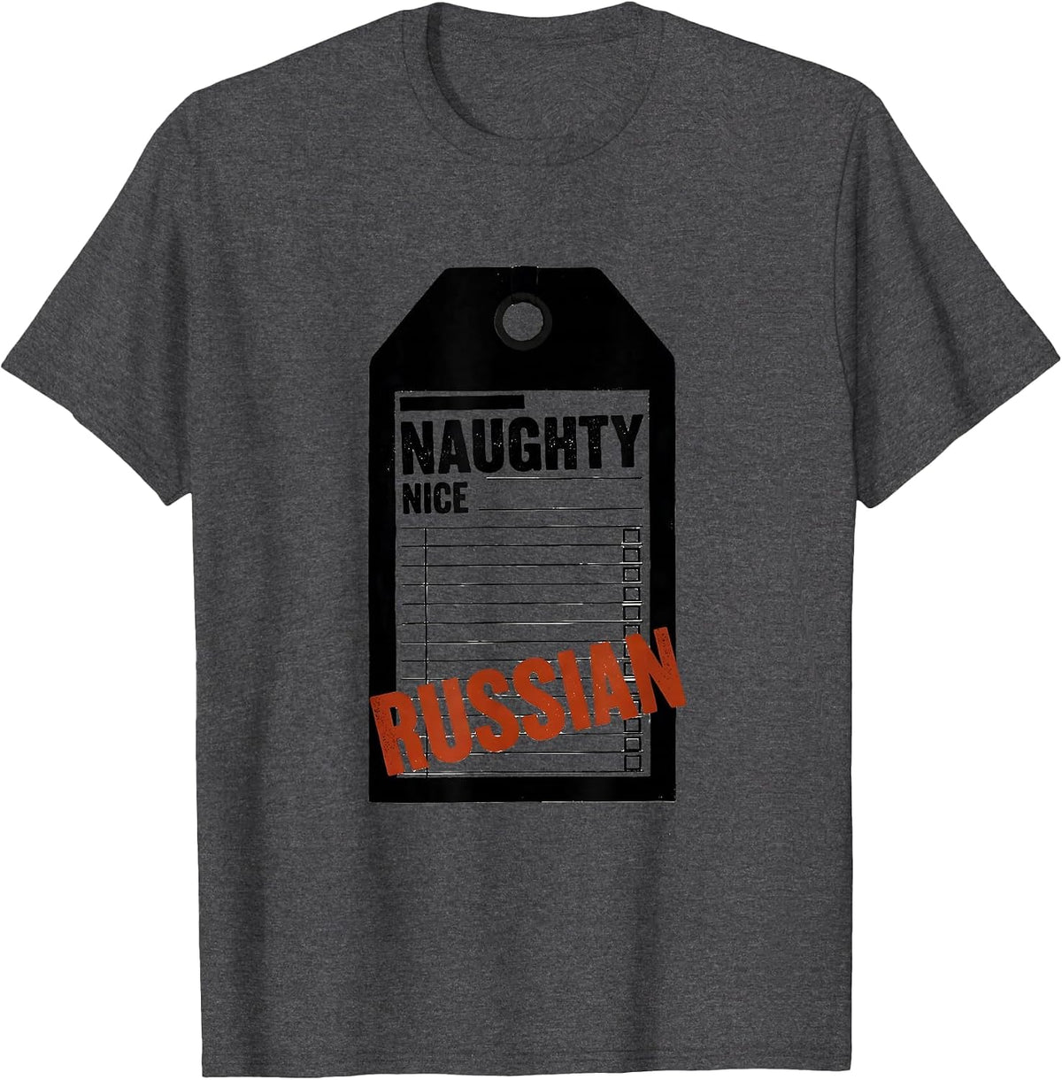 Naughty Nice Russian Heritage Humor Funny Gift T-Shirt - Dark Heather Grey