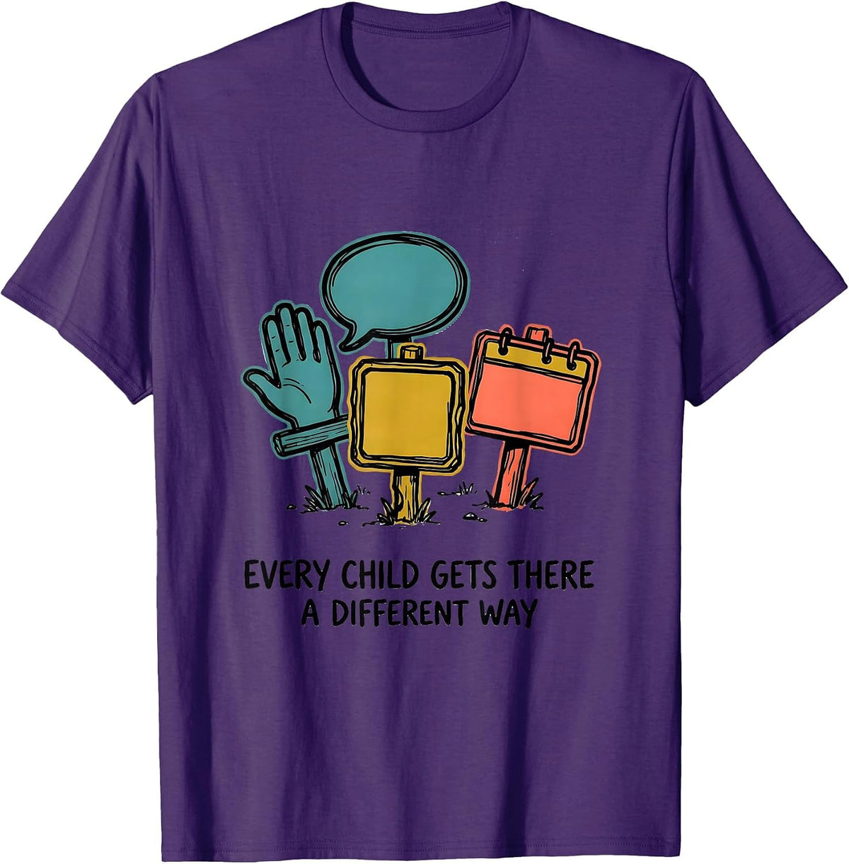 Every Child Gets There A Different Way Special Education T-Shirt - Purple