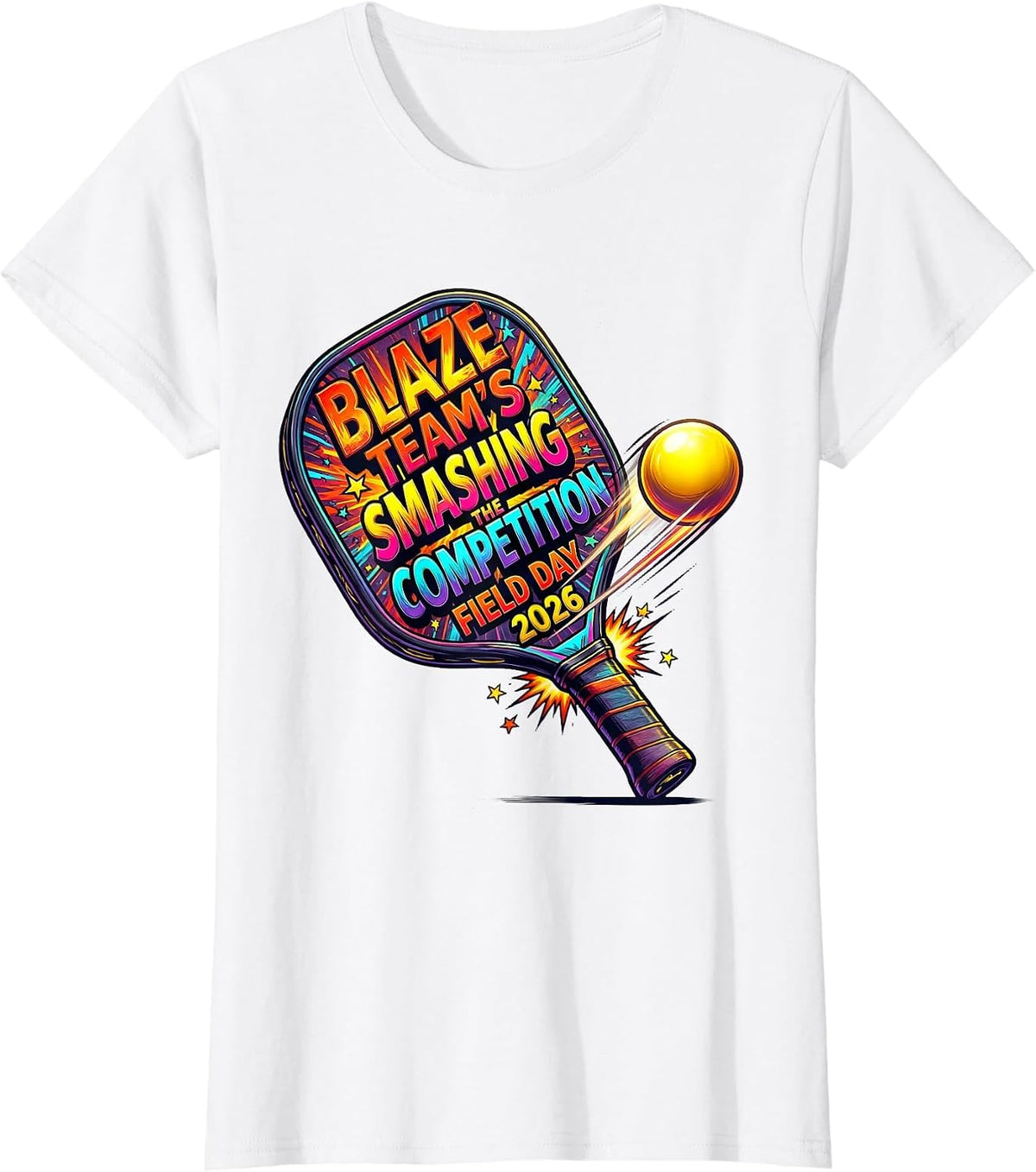 Women's Blaze Team's Smashing The Competition — Field Day 2026 T-Shirt - White