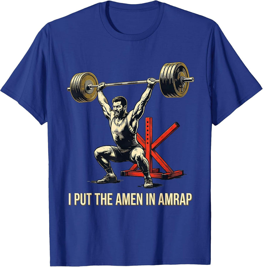 I Put The Amen In AMRAP Funny Christian Weightlifter T-Shirt - Royal Blue