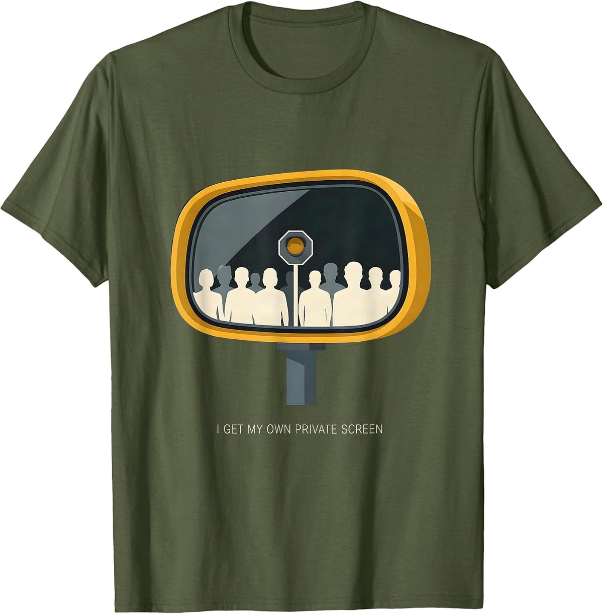 I Get My Own Private Screen Funny School Bus Driver T-Shirt - Olive Green