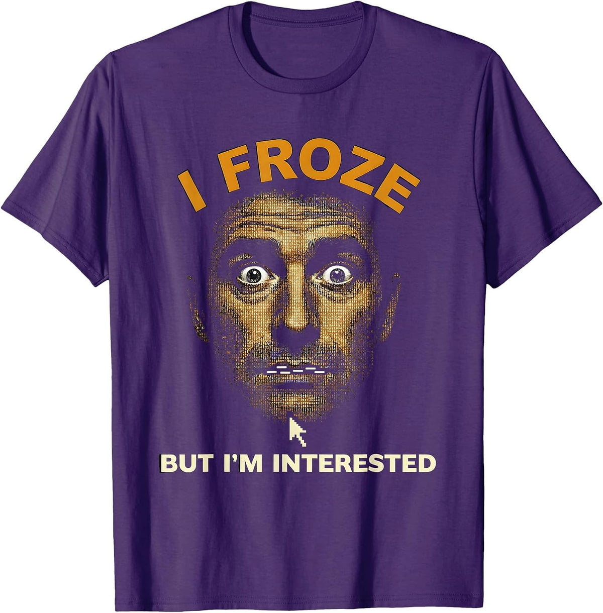 I Froze But I'm Interested Funny Flirting Design T-Shirt - Purple