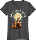 Women's Four Ferrets Moon Funny Ferret Lover Gifts T-Shirt - Dark Heather Grey