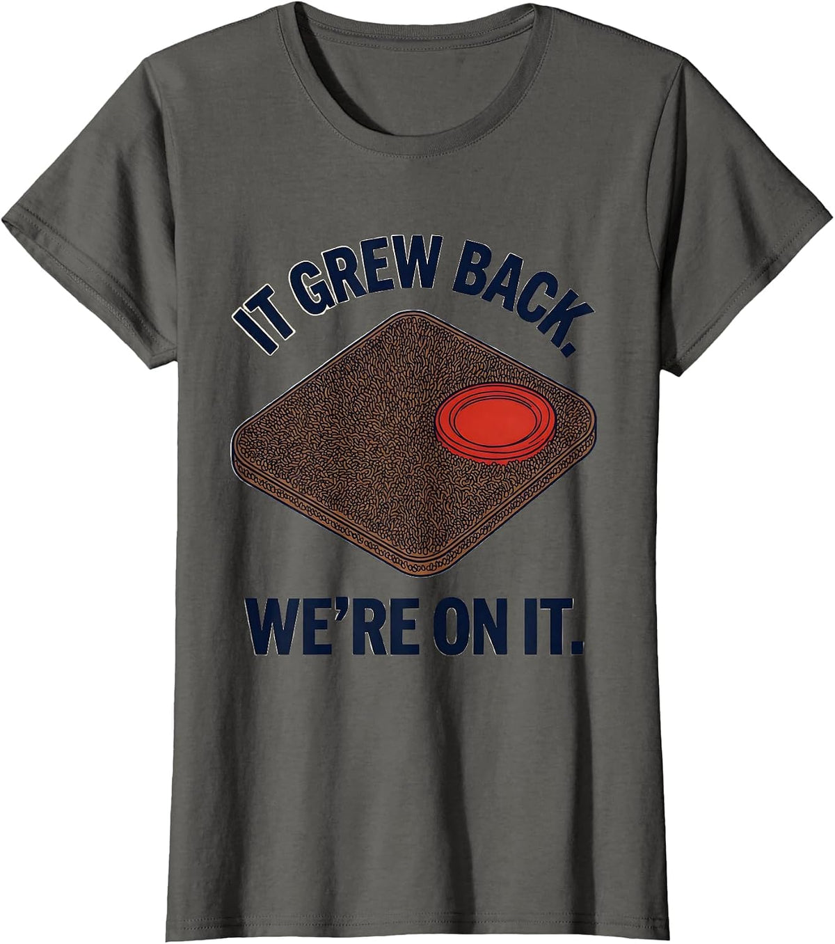Women's It Grew Back We're On It Funny Lab Week Biologist T-Shirt - Asphalt Grey