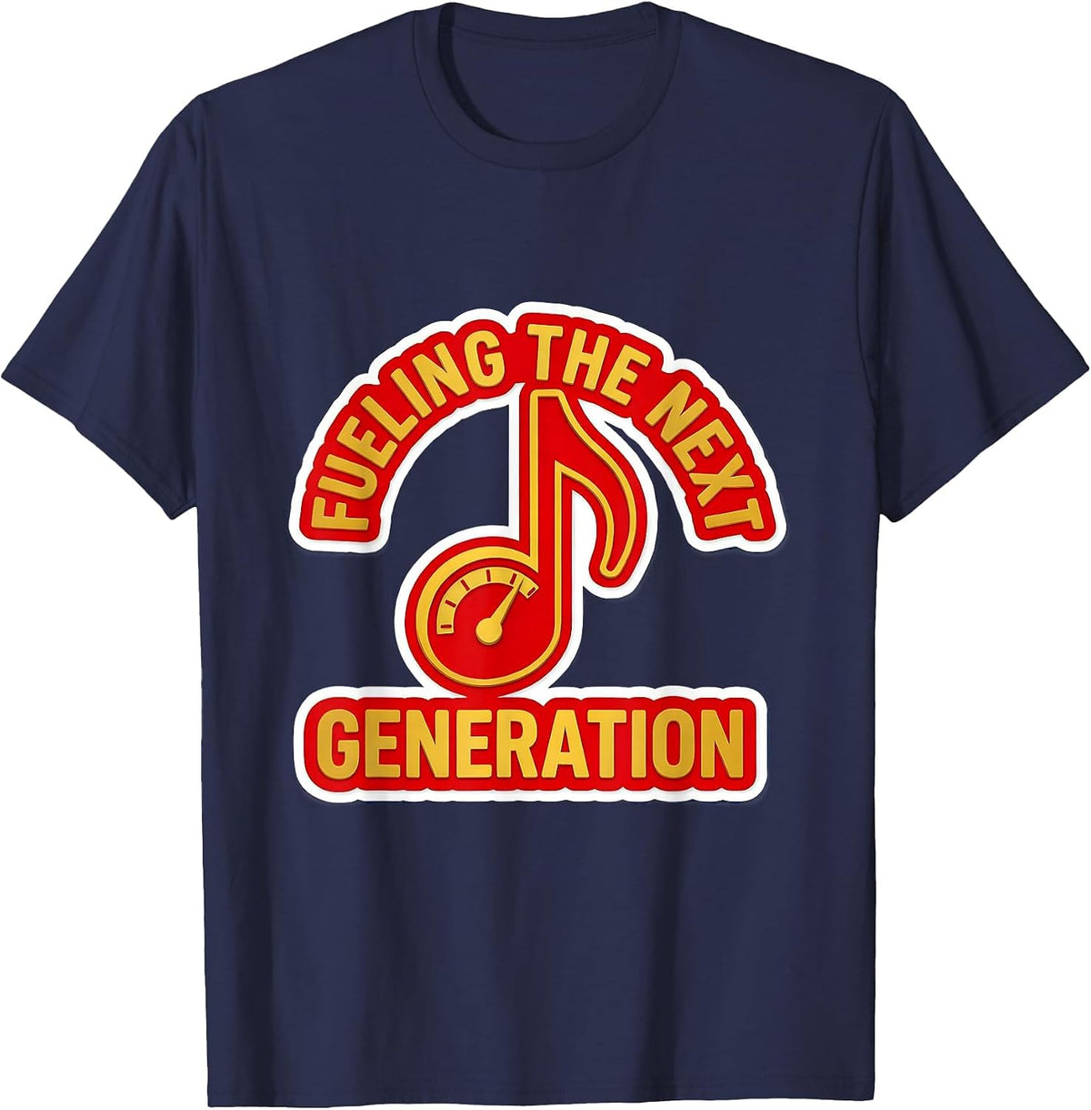 Music Teacher Fueling the Next Generation Design T-Shirt - Navy Blue