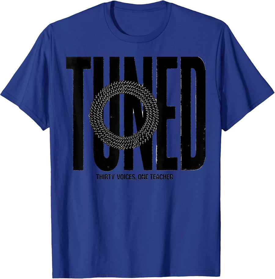 Tuned: Thirty Voices, One Teacher Music Teacher Appreciation T-Shirt - Royal Blue