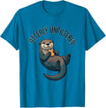 Otterly Unfiltered Funny Otter Lover Gift For Otter T-Shirt - Sapphire Blue