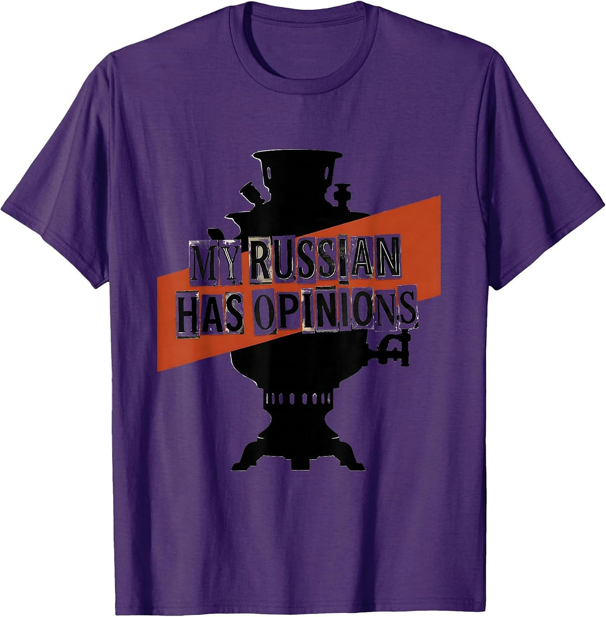 Men's My Russian Has Opinions Funny Russian Heritage Humor T-Shirt - Purple