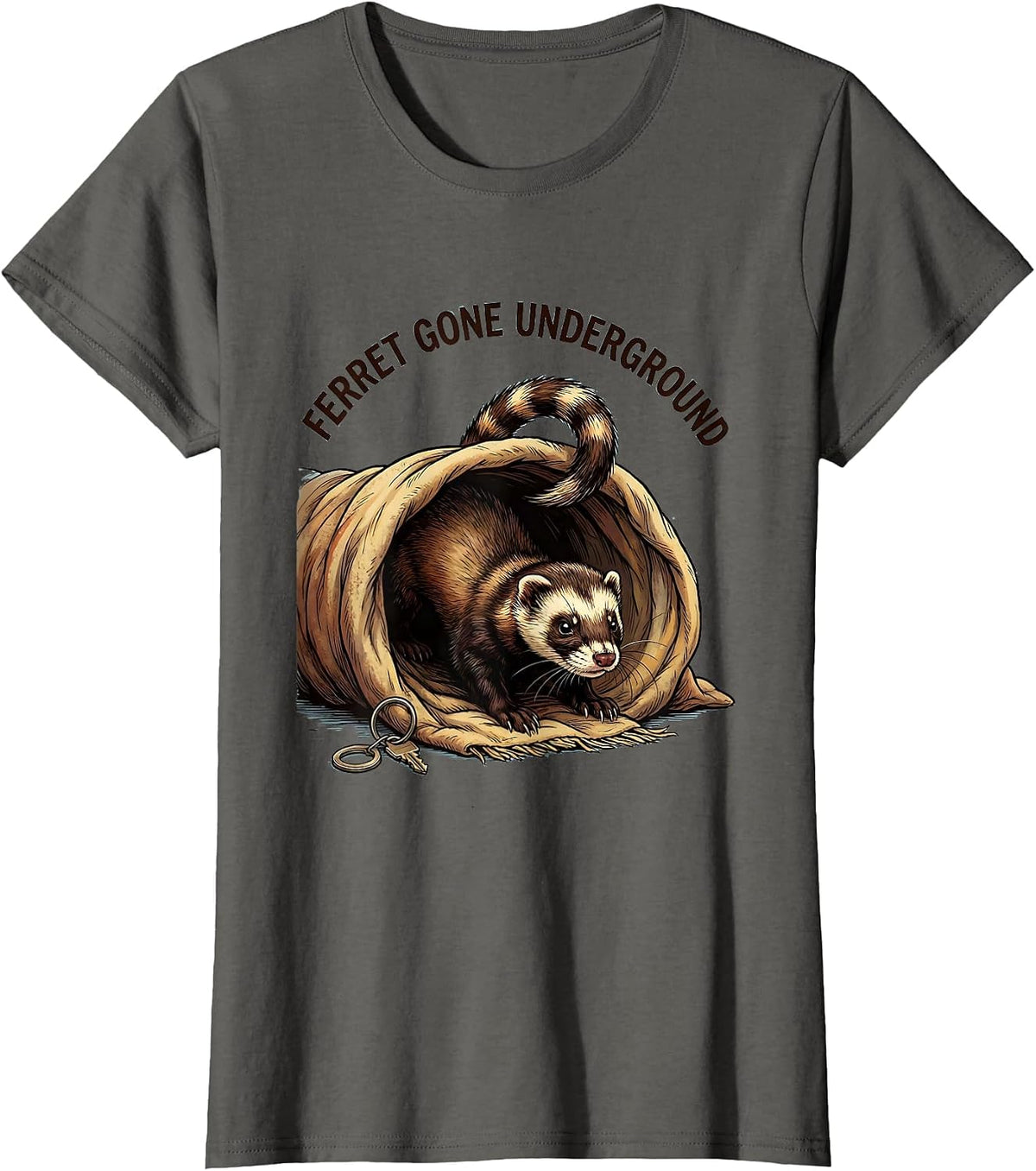 Women's Ferret Gone Underground Funny Ferret Owner Gift For Ferret T-Shirt - Asphalt Grey