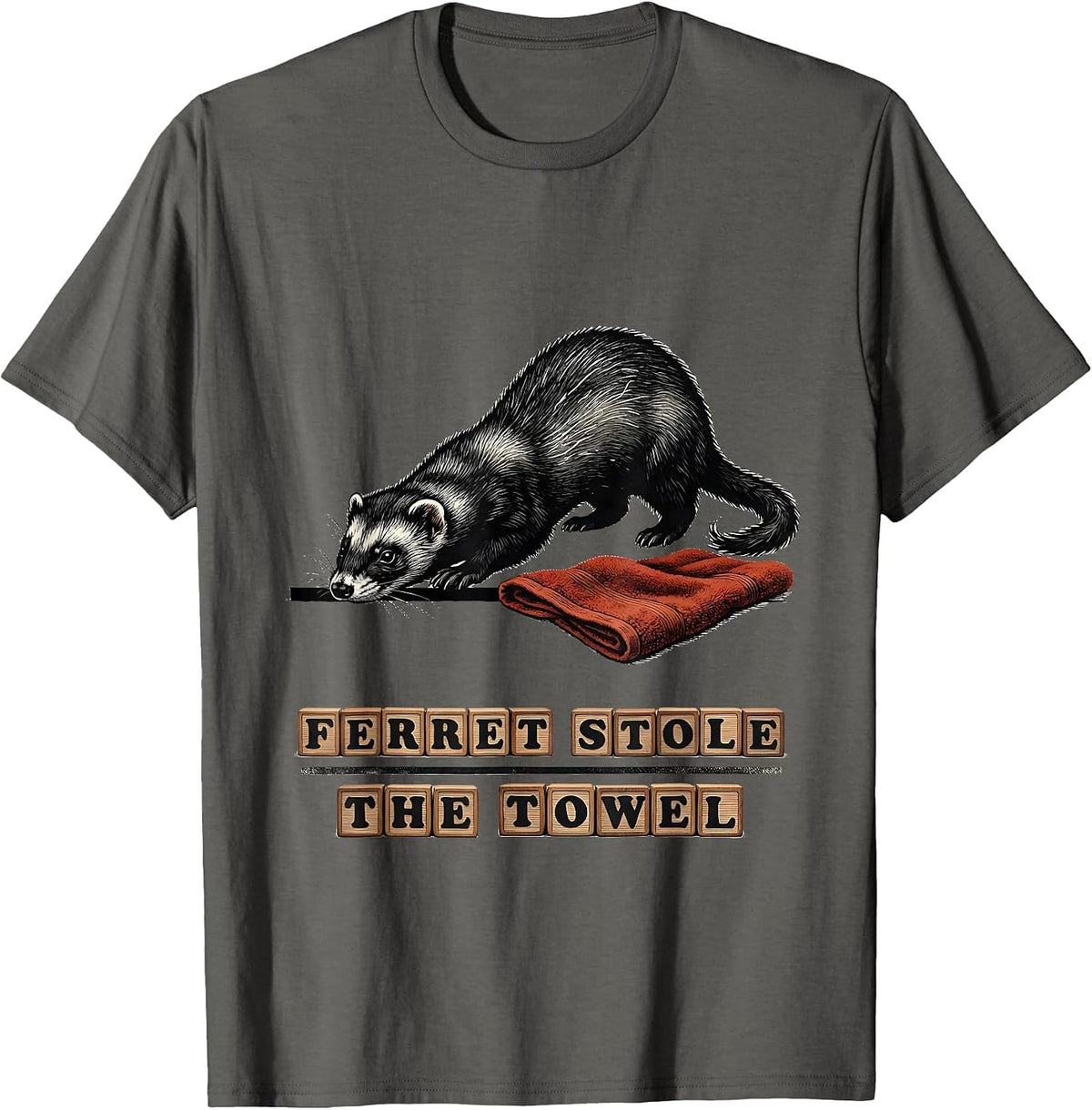 Ferret Stole The Towel Funny Ferret Lover Gift Christmas T-Shirt - Asphalt Grey