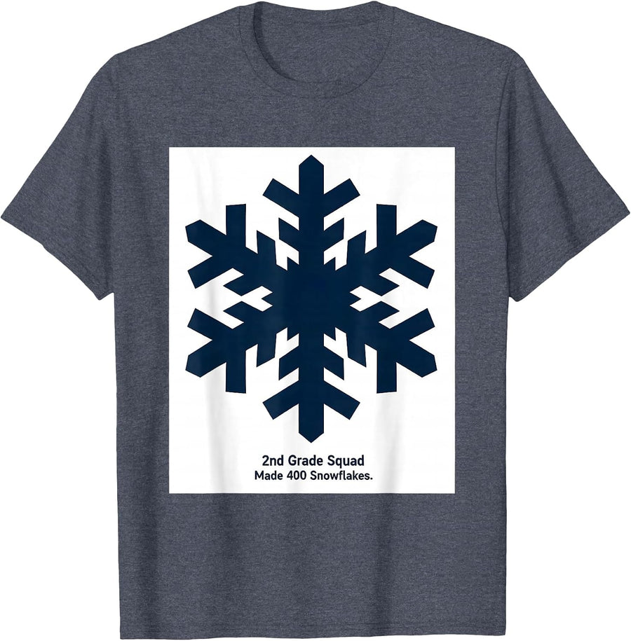 2nd Grade Squad Made 400 Snowflakes Funny Teacher Christmas T-Shirt - Heather Blue
