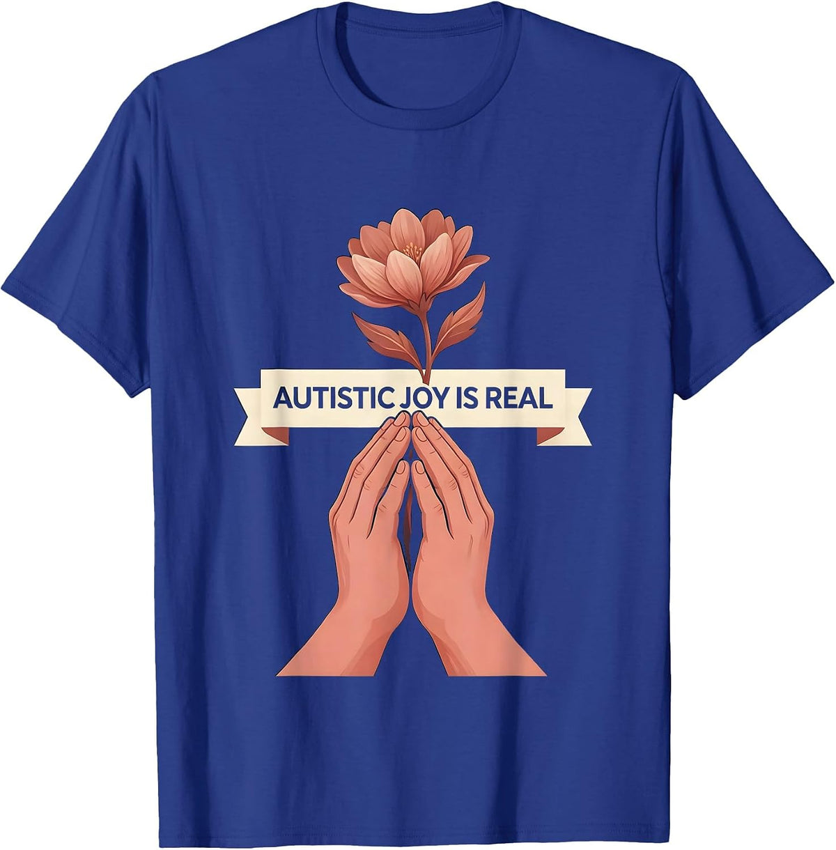 Autistic Joy Is Real Autism Awareness Design T-Shirt - Royal Blue