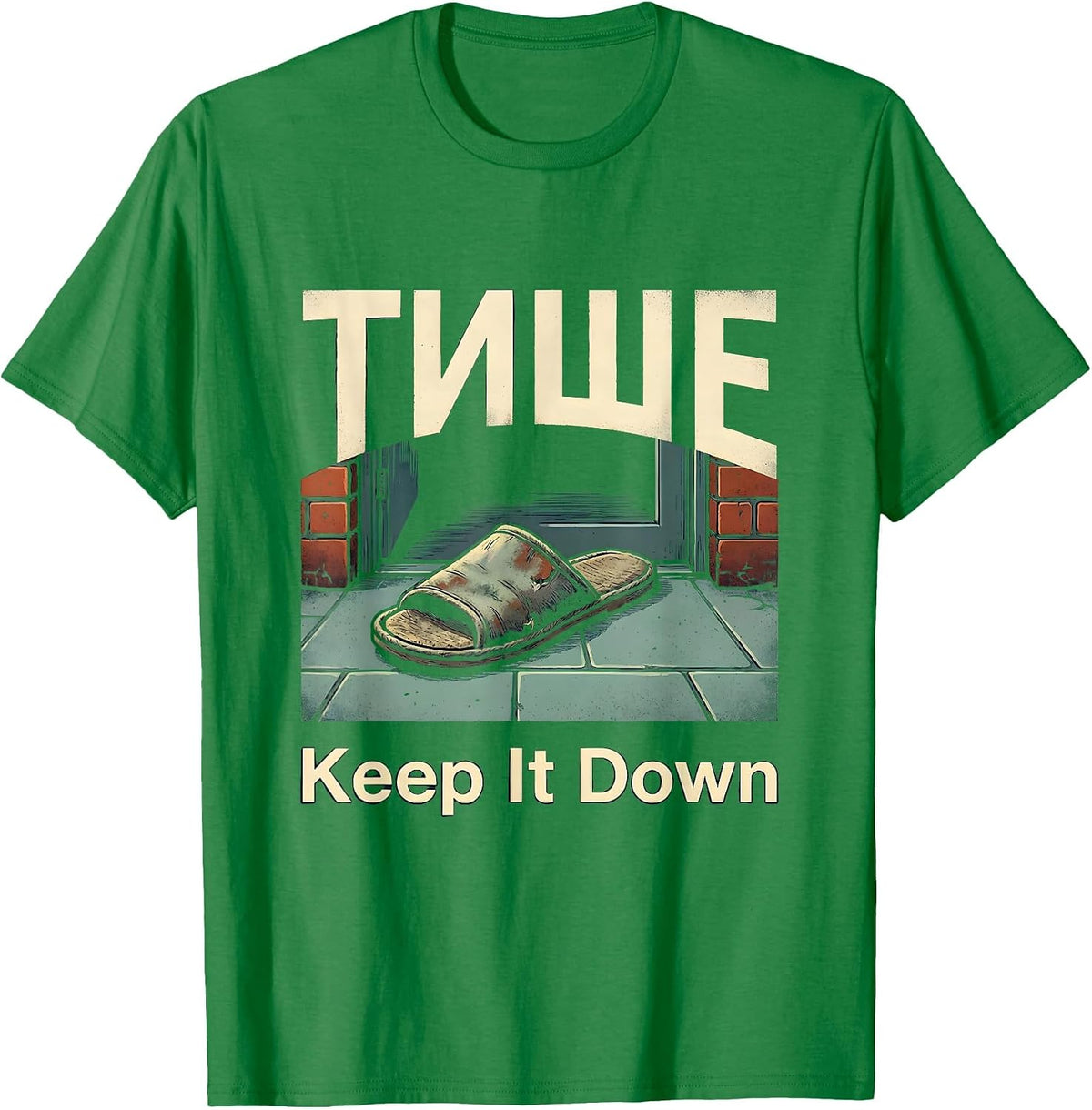 Men's Тише — Keep It Down Funny Soviet-Era Russian Nostalgia Humor T-Shirt - Kelly Green