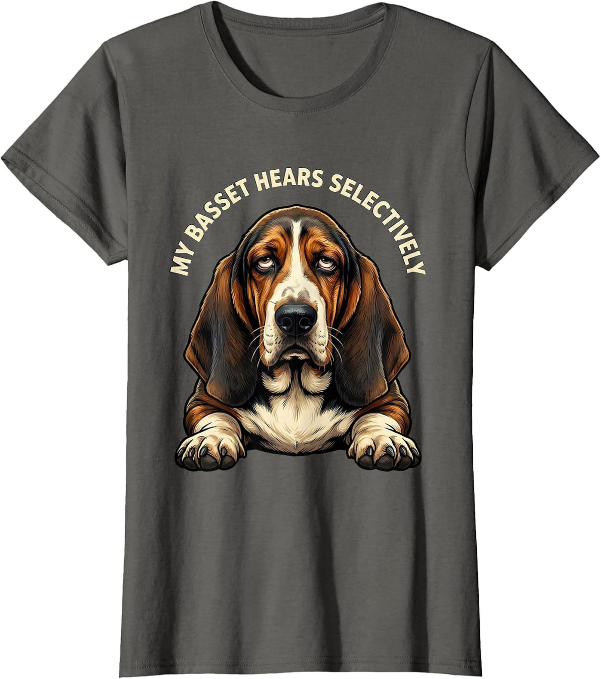 Women's My Basset Hears Selectively Funny Basset Hound Owner Dog T-Shirt - Asphalt Grey