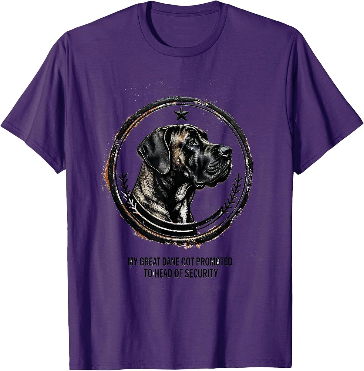 My Great Dane Got Promoted To Head Of Security Funny T-Shirt - Purple