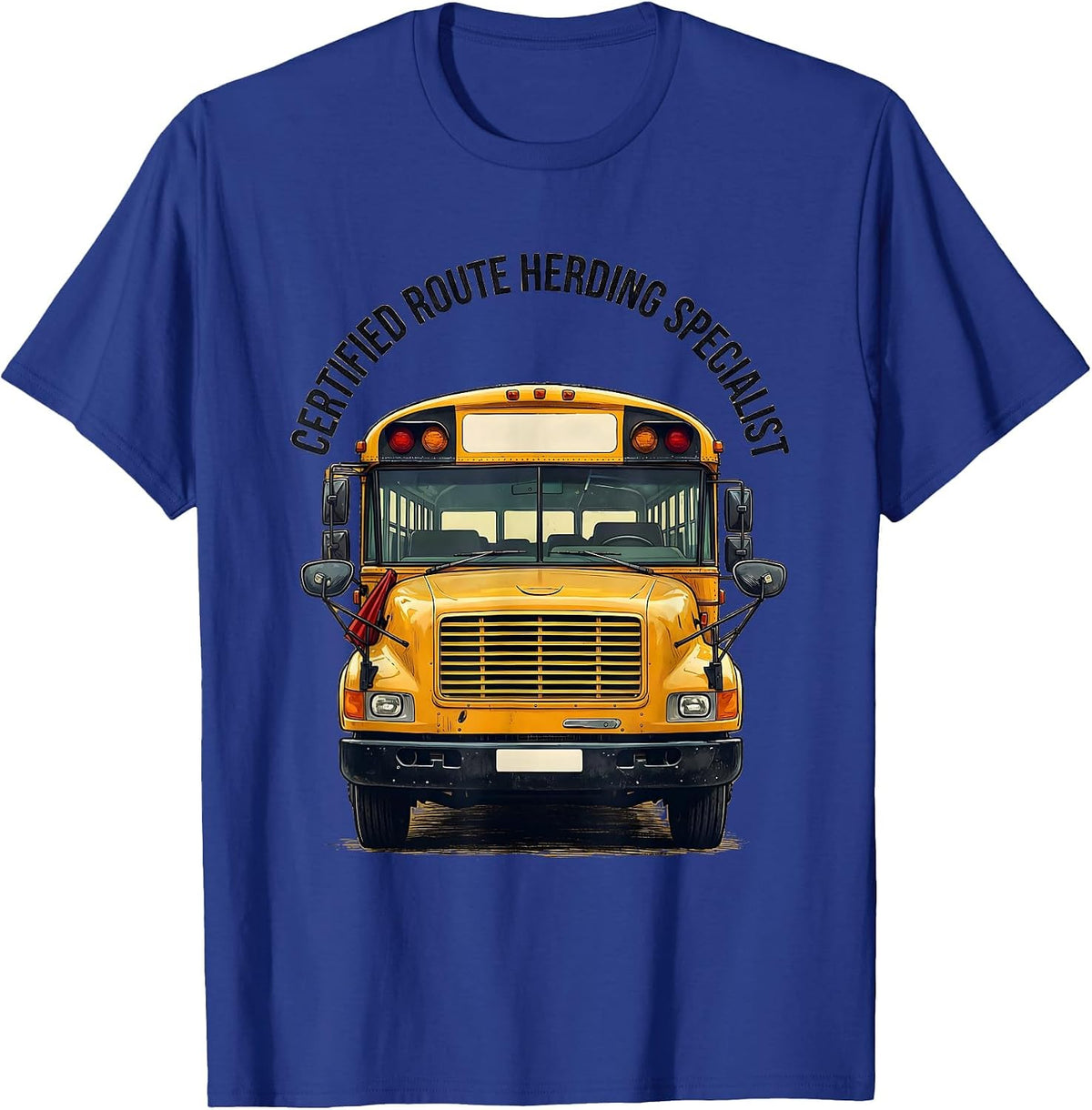 Men's Certified Route Herding Specialist Funny School Bus Driver T-Shirt - Royal Blue