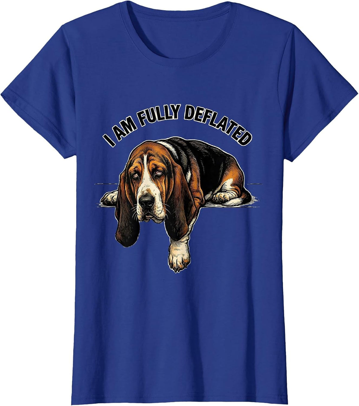 Women's I Am Fully Deflated Funny Basset Hound Meme Humor T-Shirt - Royal Blue
