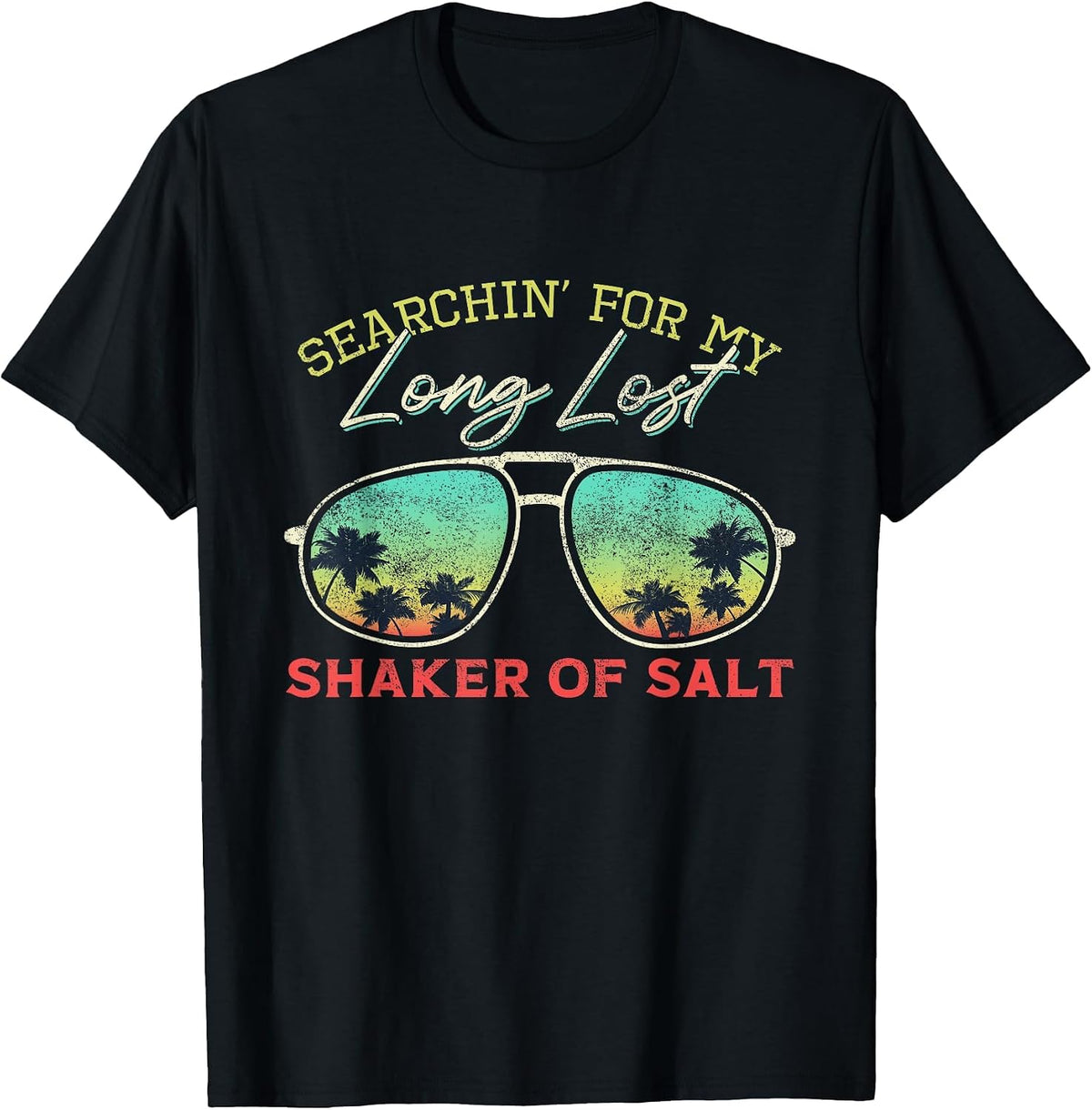 Funny Searching for My Long Lost Shaker of Salt Shaker T-Shirt - Black
