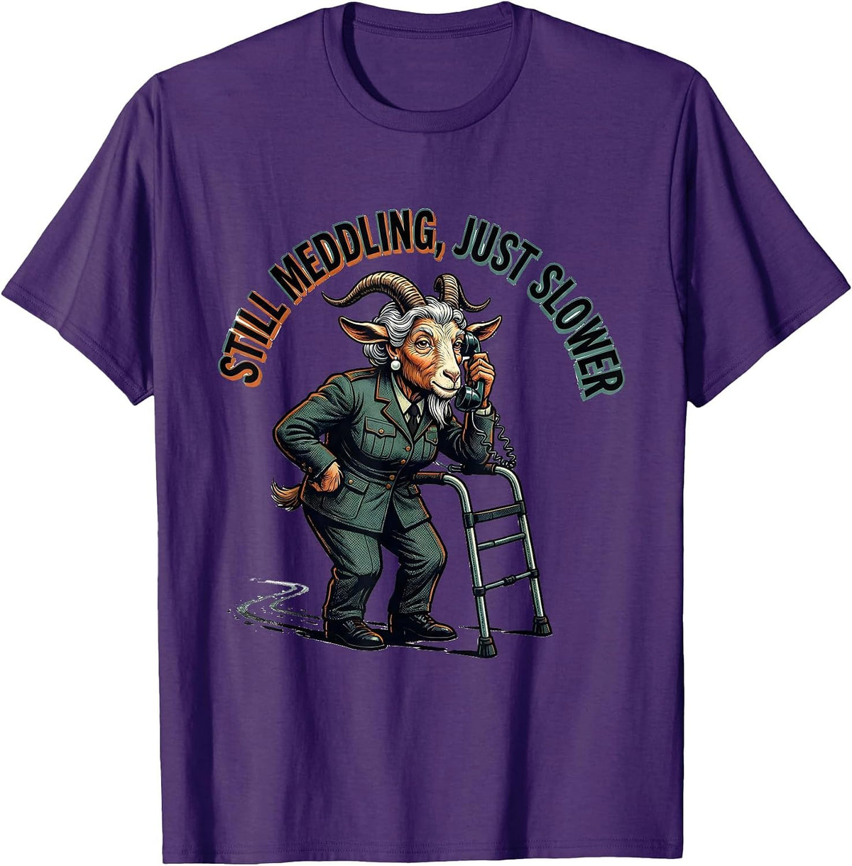 Men's Still Meddling, Just Slower Raunchy Sarcastic Elderly Animal T-Shirt - Purple