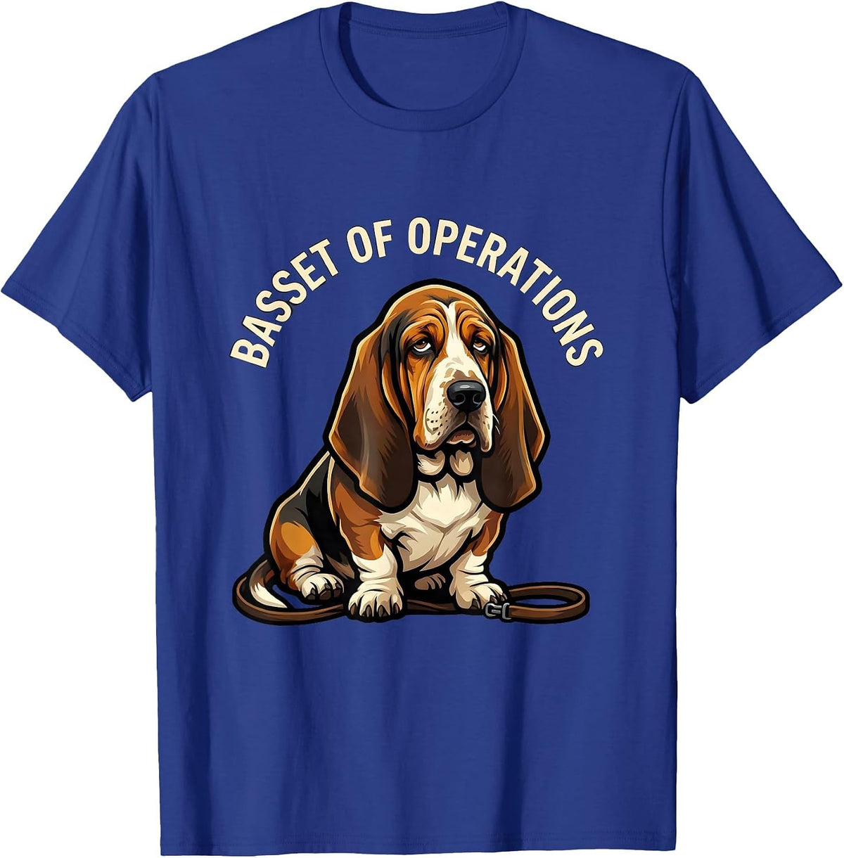 Basset of Operations Funny Basset Hound Dog Lover Gift T-Shirt - Royal Blue