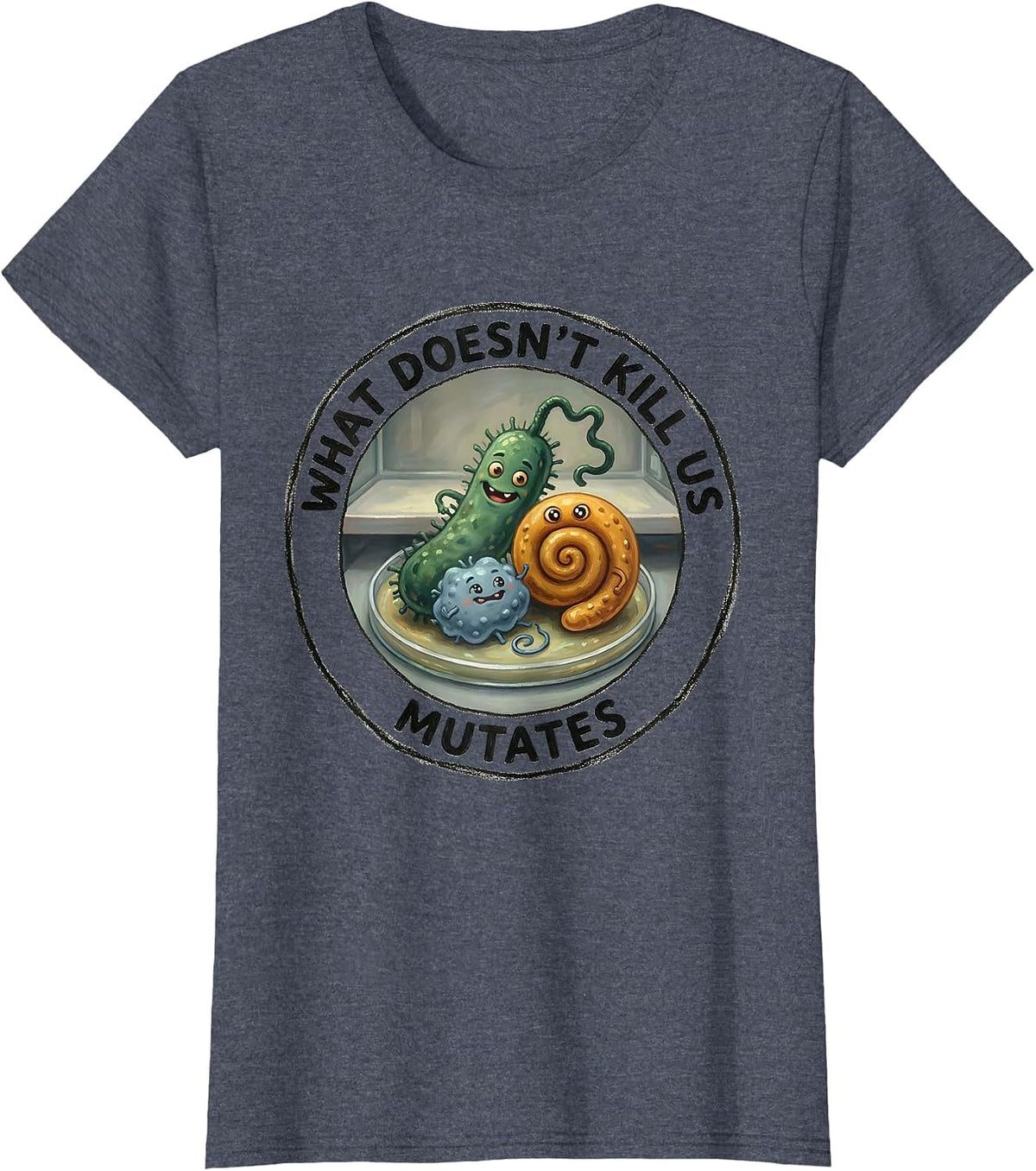Women's What Doesn't Kill Us Mutates Storybook Lab Week Biologist T-Shirt - Heather Blue
