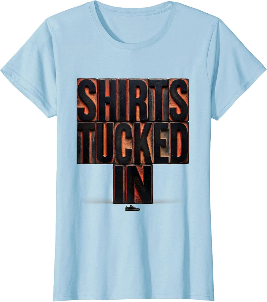 Women's Shirts Tucked In Funny PE Teacher Gym Class Physical T-Shirt - Baby Blue