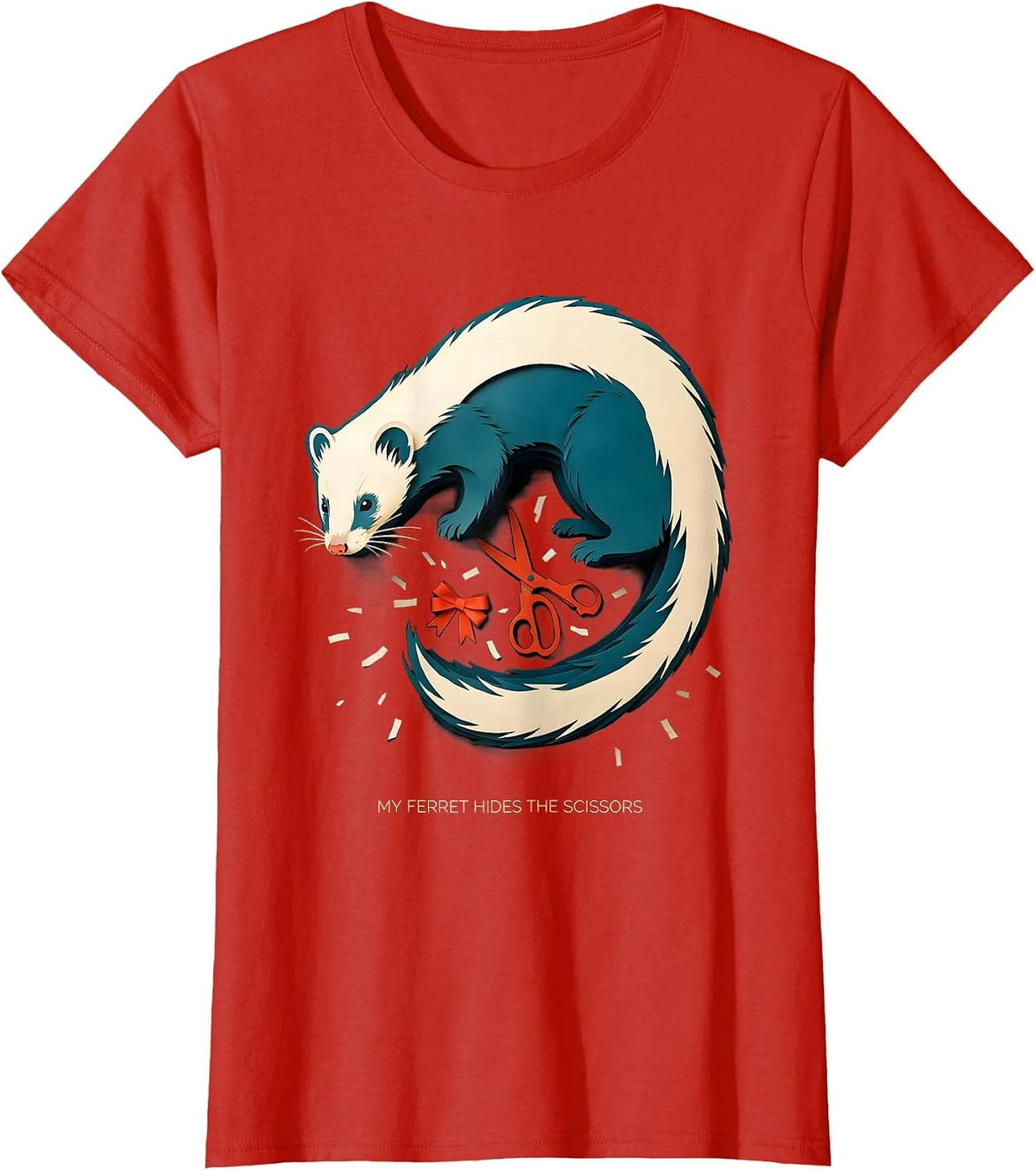 My Ferret Hides The Scissors Funny Ferret Lover Gift T-Shirt - Red