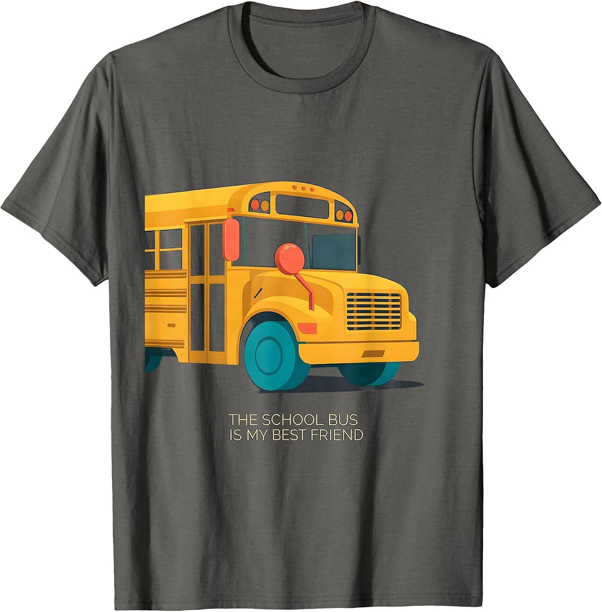 Men's The School Bus Is My Best Friend Funny Bus Driver Costume T-Shirt - Asphalt Grey