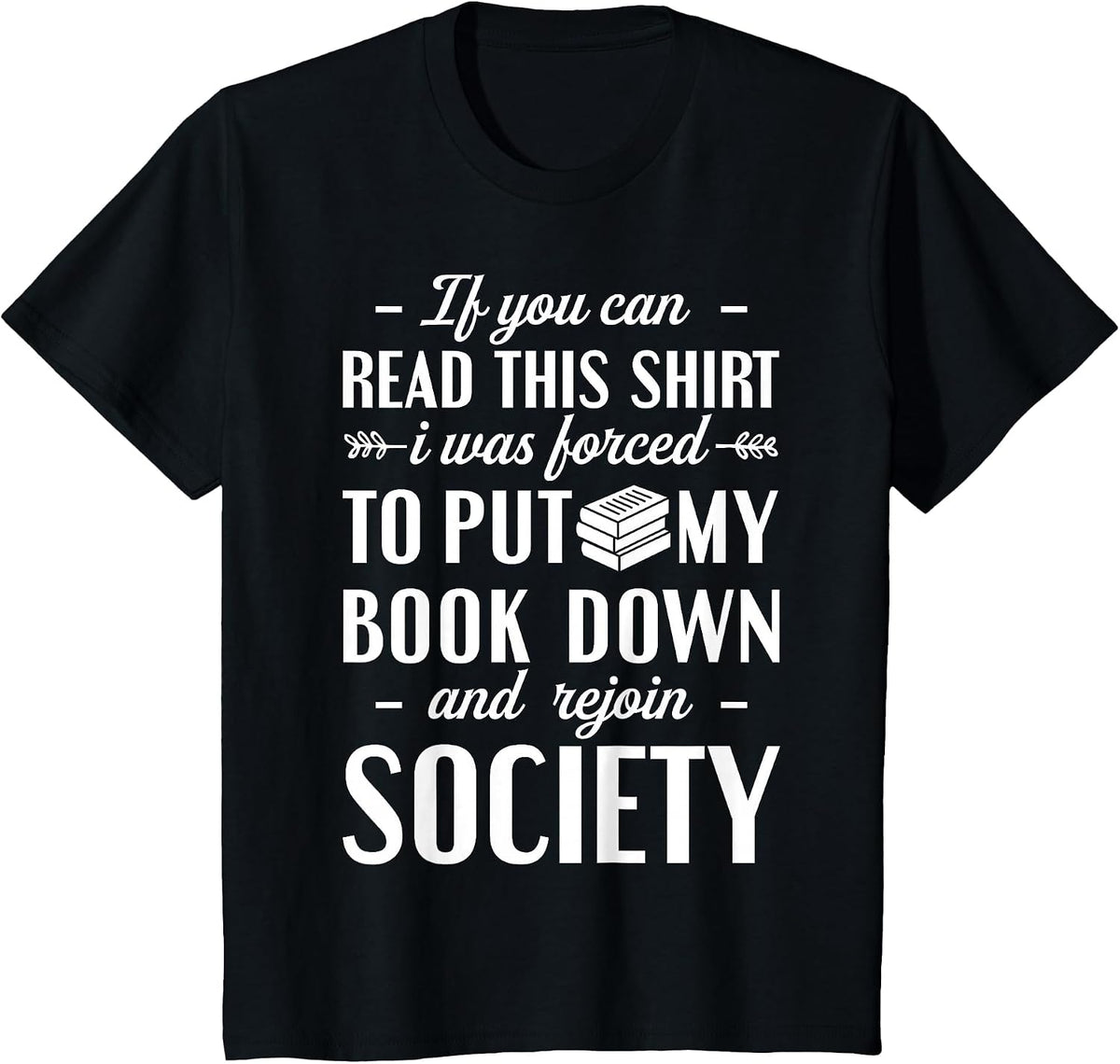 If You Can Read This Book Lover Bookworm Reader Reading T-Shirt - Black