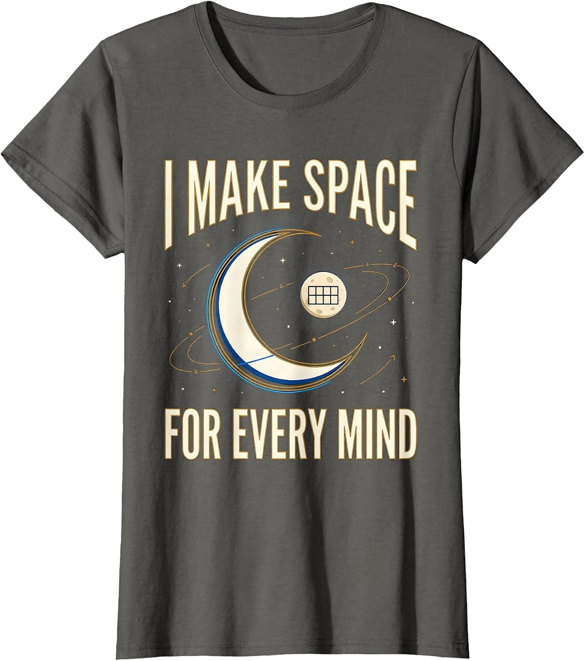 Women's I Make Space For Every Mind Cosmic Special Education Teacher T-Shirt - Asphalt Grey