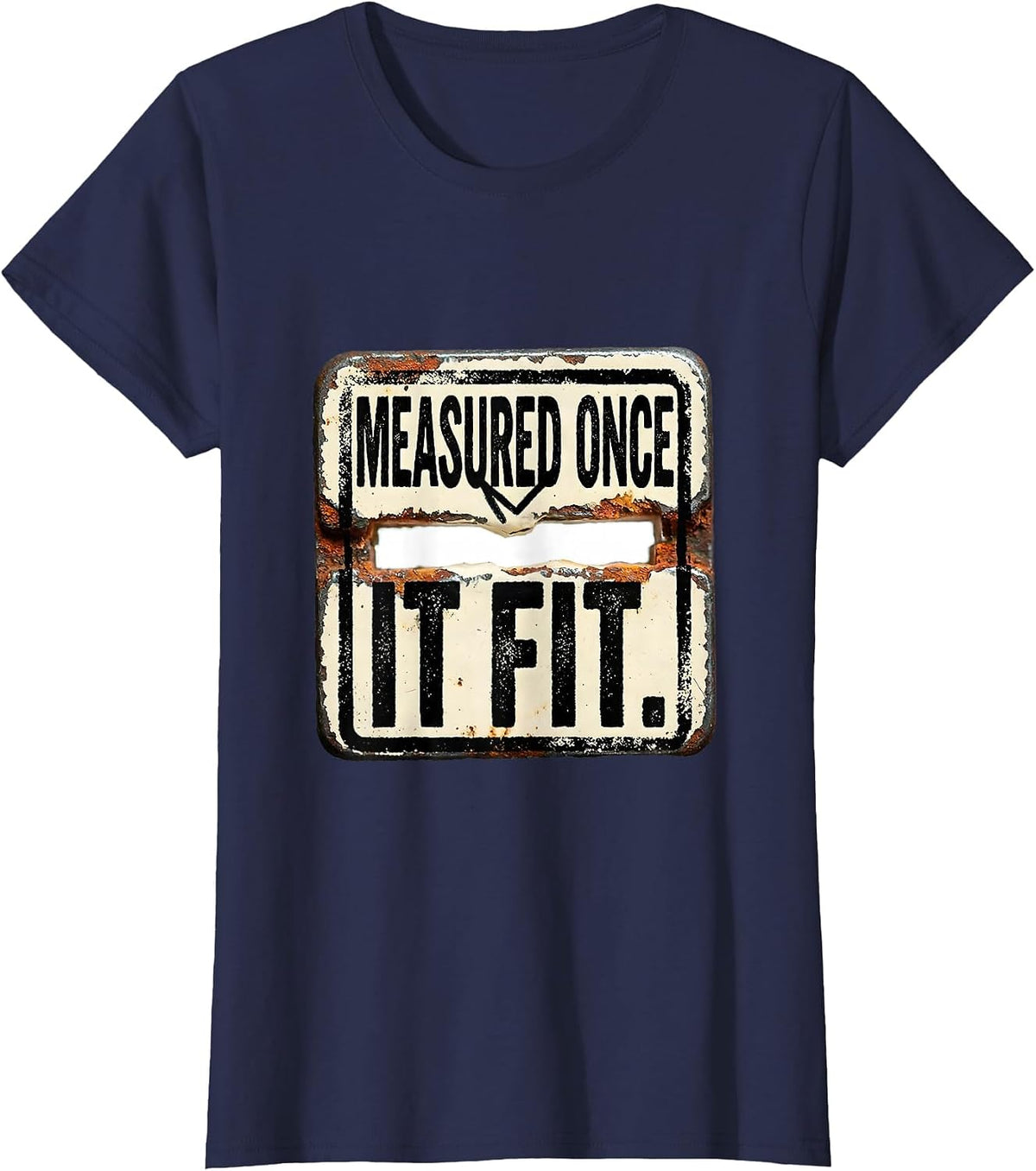 Women's Measured Once It Fit Distressed Machinist Electrician Trade T-Shirt - Navy Blue
