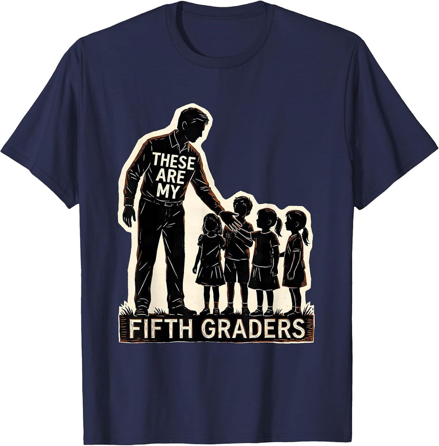 These Are My Fifth Graders Funny Teacher Team Back To School T-Shirt - Navy Blue