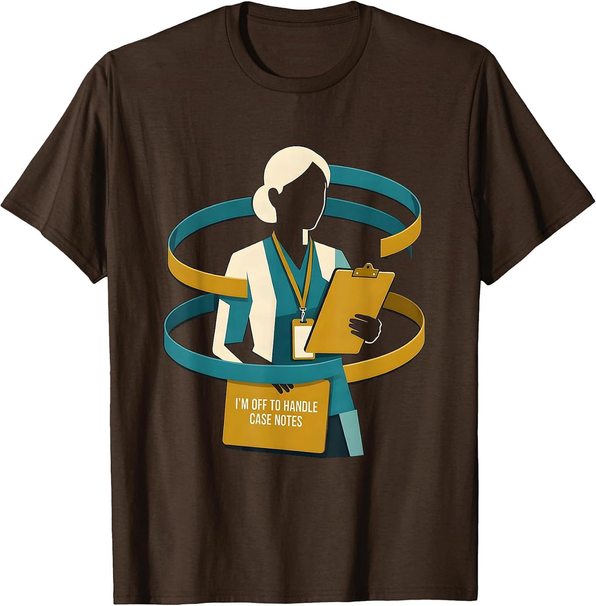 I'm Off To Handle Case Notes Midcentury Modern Social Worker T-Shirt - Brown