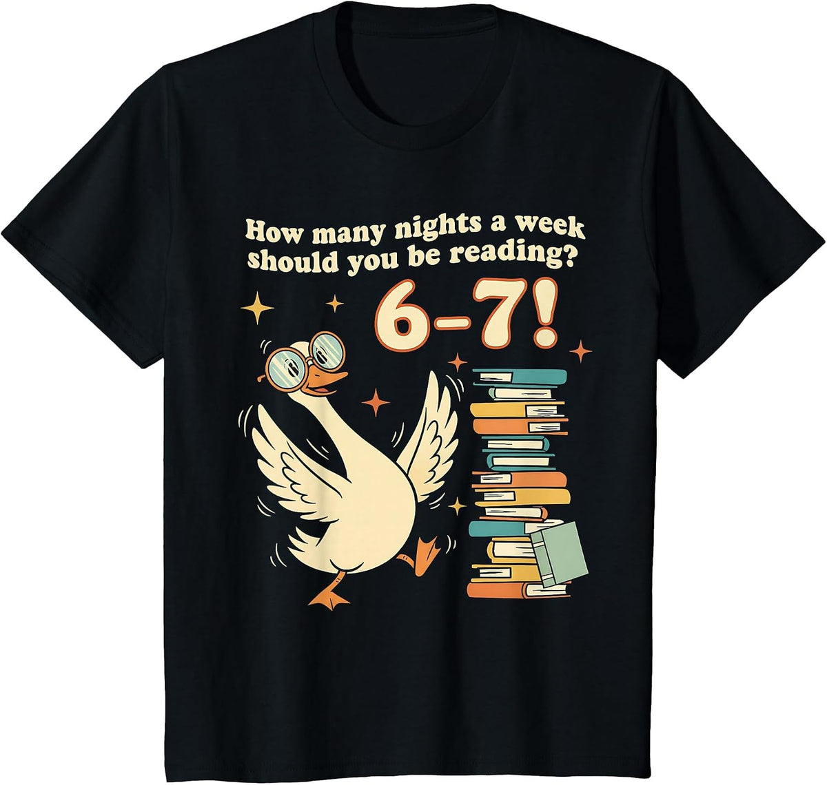 How Many Night A Week Should You Be Reading 67 Teacher Goose T-Shirt - Black