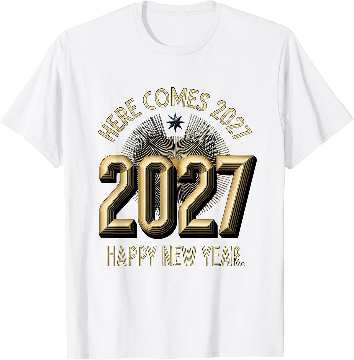 Men's Here Comes 2027 Happy New Year Art Deco Party Host Family T-Shirt - White