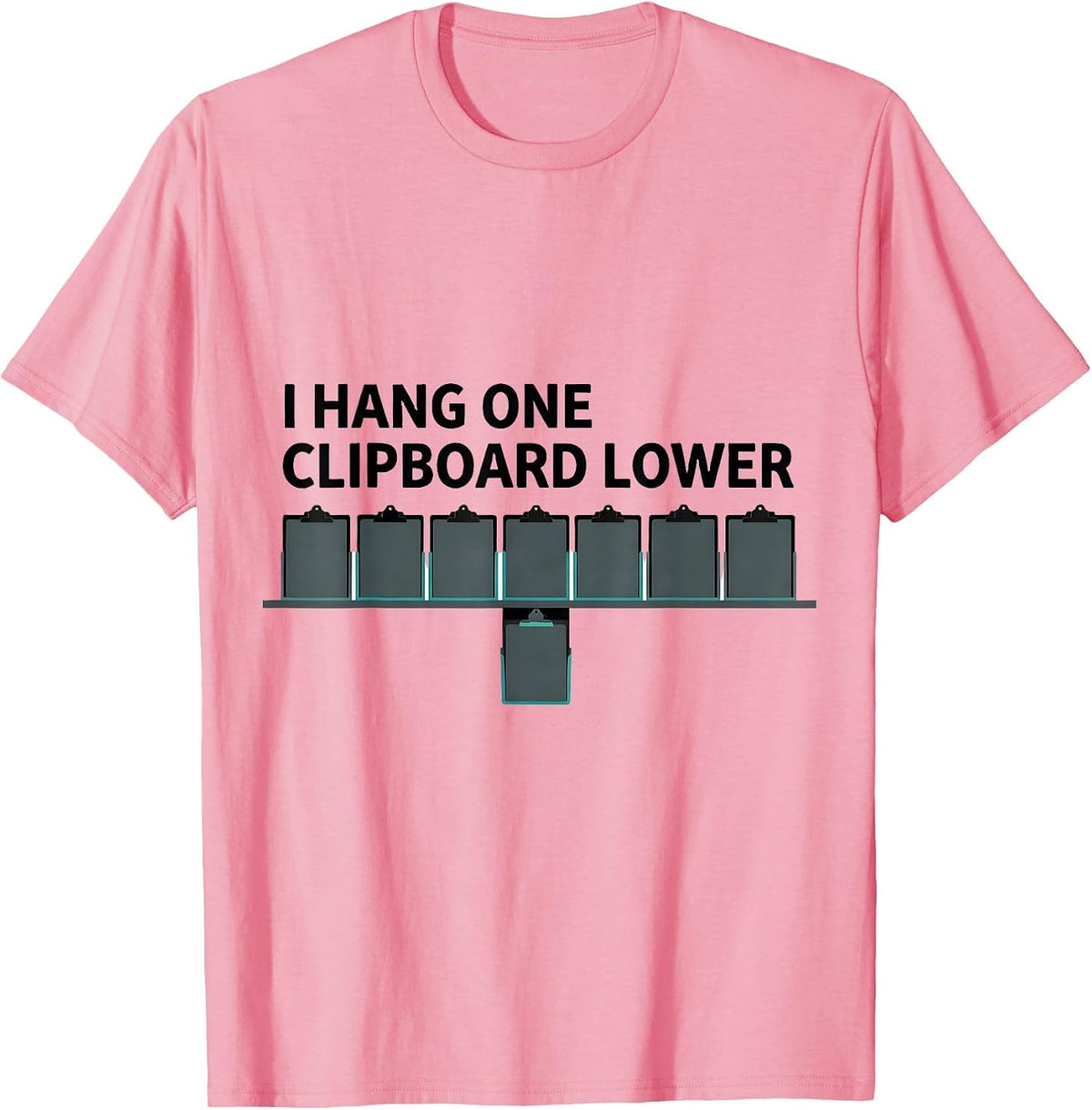 Men's I Hang One Clipboard Lower Funny Special Education Teacher T-Shirt - Pink
