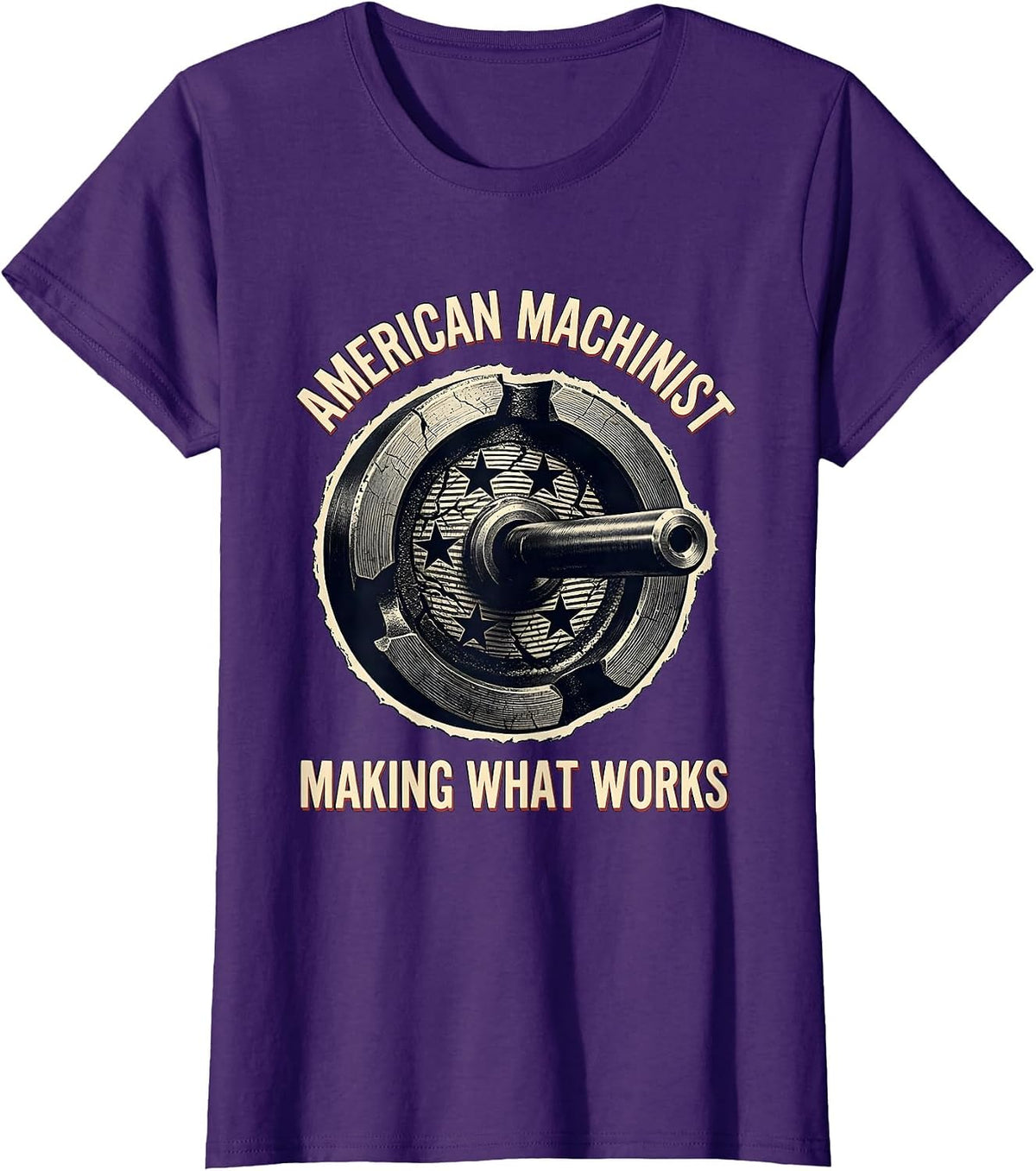 Women's American Machinist Making What Works Patriotic Skilled Trade T-Shirt - Purple
